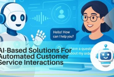 AI-Based Solutions For Automated Customer Service Interactions