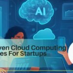 AI-Driven Cloud Computing Services For Startups