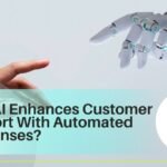 How AI Enhances Customer Support With Automated Responses