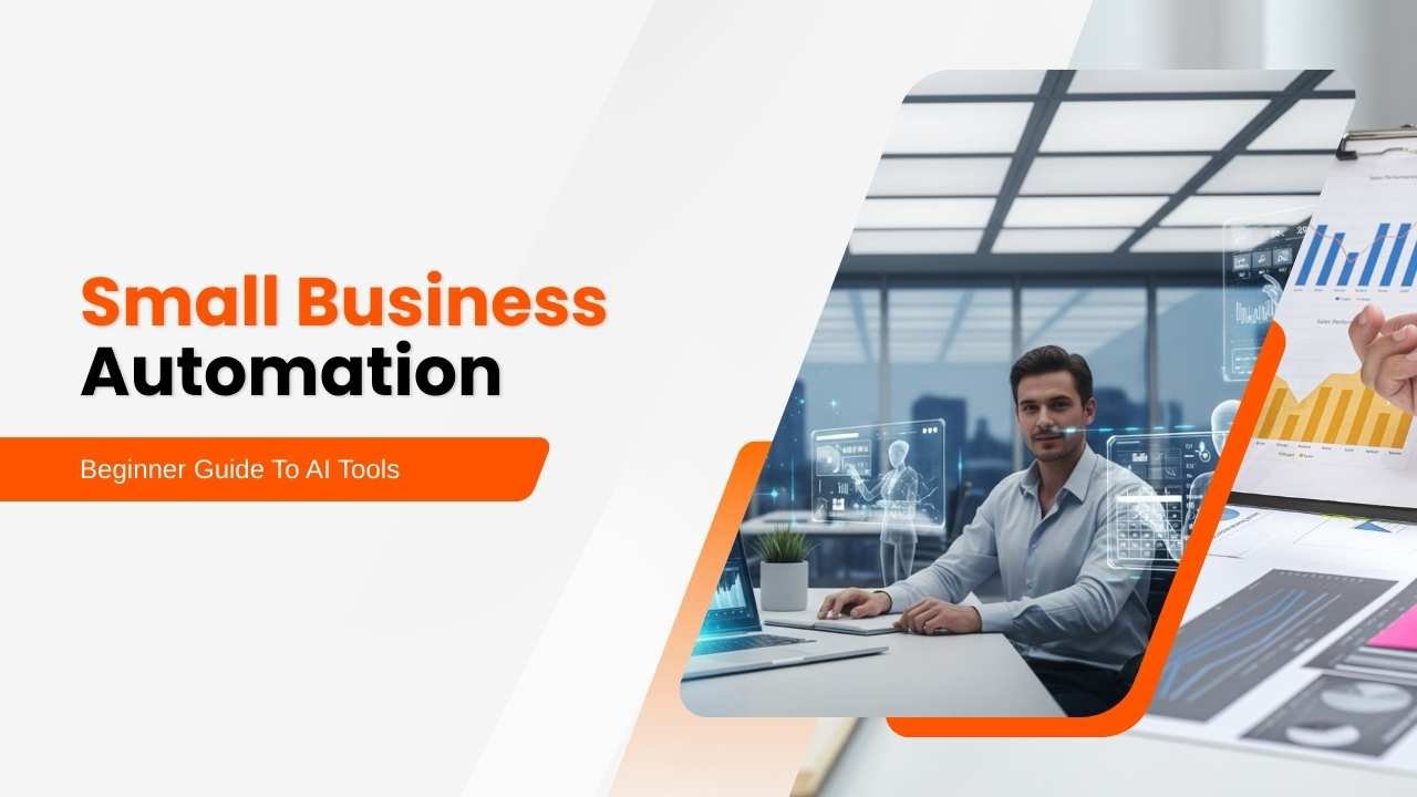 Beginner Guide To AI Tools For Small Business Automation